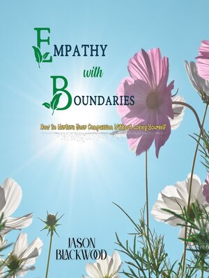 cover image of Empathy with Boundaries